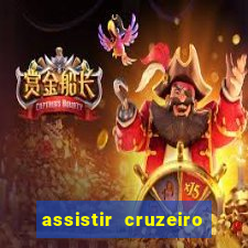 assistir cruzeiro ao vivo futemax